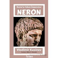 Neron - Vladimir Kuzinev - Parşömen Yayınları
