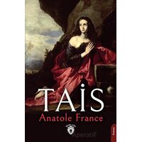 Tais - Anatole France - Dorlion Yayınları