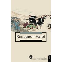 Rus - Japon Harbi - Sermet Gökdeniz - Dorlion Yayınları