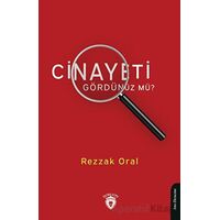 Cinayeti Gördünüz mü? - Rezzak Oral - Dorlion Yayınları