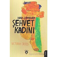 Şehvet Kadını Anna Lombard - Victoria Cross - Dorlion Yayınları