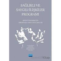 Sağlıklı ve Saygılı İlişkiler Programı - Şiddeti Önlemek İçin Erkeklerle Grup Uygulamaları