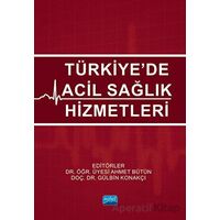 Türkiye’de Acil Sağlık Hizmetleri - Kolektif - Nobel Akademik Yayıncılık