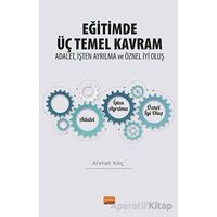 Eğitimde Üç Temel Kavram: Adalet, İşten Ayrılma ve Öznel İyi Oluş