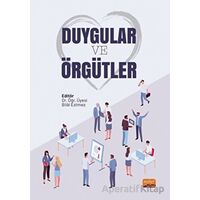 Duygular ve Örgütler - Kolektif - Nobel Bilimsel Eserler