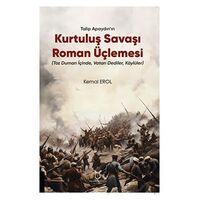 Talip Apaydın’ın Kurtuluş Savaşı Roman Üçlemesi - Kemal Erol - Akademisyen Kitabevi