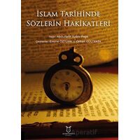 İslam Tarihinde Sözlerin Hakikatleri - Kolektif - Akademisyen Kitabevi