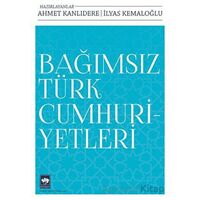 Bağımsız Türk Cumhuriyetleri - Kolektif - Ötüken Neşriyat