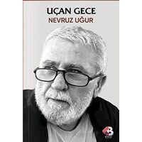Uçan Gece - Nevruz Uğur - Klaros Yayınları