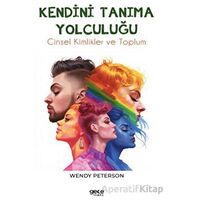 Kendini Tanıma Yolculuğu - Wendy Peterson - Gece Kitaplığı