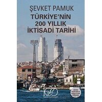 Türkiyenin 200 Yıllık İktisadi Tarihi - Şevket Pamuk - İş Bankası Kültür Yayınları