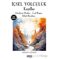 İçsel Yolculuk - Abraham Maslow - Gece Kitaplığı