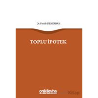 Toplu İpotek - Feride Demirbaş - On İki Levha Yayınları