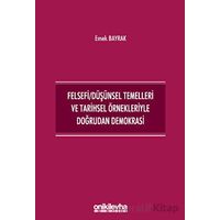 Felsefi/Düşünsel Temelleri ve Tarihsel Örnekleriyle Doğrudan Demokrasi