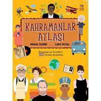Kahramanlar Atlası - Miralda Colombo - İthaki Çocuk Yayınları