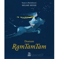 Dostum RamTamTam - Helme Heine - İthaki Çocuk Yayınları