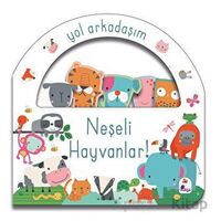 Yol Arkadaşım - Neşeli Hayvanlar - Kolektif - İndigo Çocuk