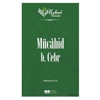 Mücahid B. Cebr - Nebevi Varisler 10 - Muhammet Çol - Siyer Yayınları