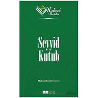 Seyyid Kutub - Nebevi Varisler 93 - M. Beşir Eryarsoy - Siyer Yayınları