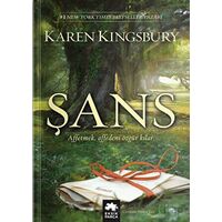 Şans - Karen Kingsbury - Eksik Parça Yayınları