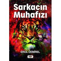 Sarkacın Muhafızı - Erol Demirel - Tilki Kitap