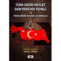 Türk Derin Devlet Doktrininin Temeli - Ahmet Öven - Tilki Kitap