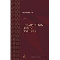 Zemahşei’nin İtikadi Görüşleri - Hilmi Kemal Altun - Fecr Yayınları