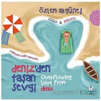 Deniz’den Taşan Sevgi - Özlem Akgüneş - Luna Çocuk Yayınları