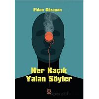 Her Kaçık Yalan Söyler - Fidan Gözaçan - Luna Yayınları