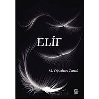 Elif - Mustafa Oğuzhan Canal - Luna Yayınları