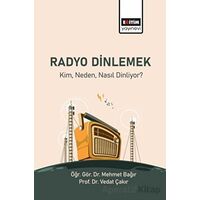 Radyo Dinlemek - Vedat Çakır - Eğitim Yayınevi - Bilimsel Eserler