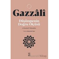 Düşünmenin Doğru Ölçüsü - İmam Gazzali - Ketebe Yayınları