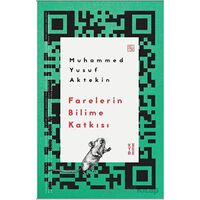 Farelerin Bilime Katkısı - Muhammed Yusuf Aktekin - Ketebe Yayınları