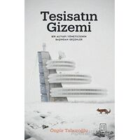 Tesisatın Gizemi - Özgür Taburoğlu - Ketebe Yayınları