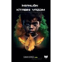 İnsanlığın Kitabını Yazdım - Canan Sergül - Ateş Yayınları