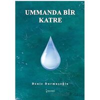 Ummanda Bir Katre - Deniz Durmuşoğlu - İkinci Adam Yayınları