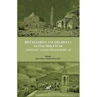 Ritüelleri ve Anlatılarıyla Kutsal Mekanlar - Kolektif - Paradigma Akademi Yayınları