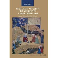 Mecalisü’n–Nefayis’in İki Nüshasının Karşılaştırılması - Hanife Gezer - Paradigma Akademi Yayınları