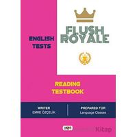 Flush Royale Reading Testbook - Emre Özçelik - Tilki Kitap