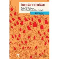 İnkılap Edebiyatı - Türkiyede Uluslaşma, Kültürel İnşa Seferberliği ve Edebiyat