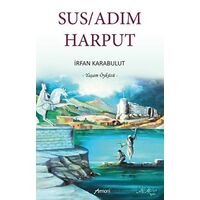 Susadım Harput - İrfan Karabulut - Armoni Yayıncılık