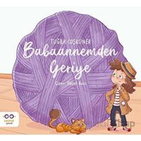 Babaannemden Geriye - Tuğba Coşkuner - Cezve Çocuk