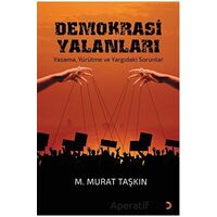 Demokrasi Yalanları - M. Murat Taşkın - Cinius Yayınları