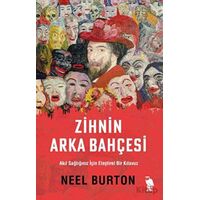 Zihnin Arka Bahçesi - Neel Burton - Nemesis Kitap
