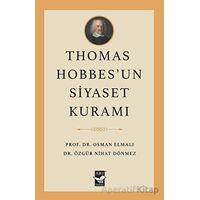 Thomas Hobbes’un Siyaset Kuramı - Osman Elmalı - Arı Sanat Yayınevi