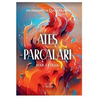 Ateş Parçaları - Muhammed Esad Akbay - Kuytu Yayınları