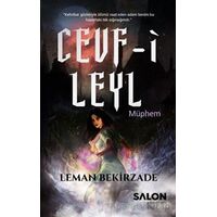 Cevf-i Leyl Müphem - Leman Bekirzade - Salon Yayınları