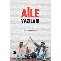 Aile Yazıları - Yücel Can - Gazi Kitabevi
