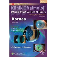 Klinik Oftalmoloji: Renkli Atlas ve Genel Bakış - Kornea - Christopher J. Rapuano - EMA Tıp Kitabevi