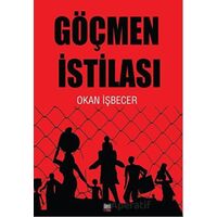 Göçmen İstilası - Okan İşbecer - İleri Yayınları